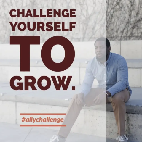 How To Challenge Ourselves to Grow As Allies